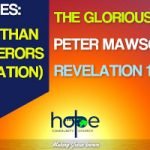 Sunday 10 May 2020 | Peter Mawson | The Glorious Christ