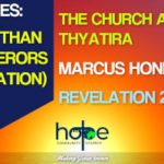 Sunday 7 June 2020 | Marcus Honeysett | The Church At Thyatira