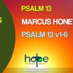 Sunday 26 July 2020 | Marcus Honeysett | Psalm 13