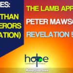 Sunday 9 August 2020 | Peter Mawson | The Lamb Appears