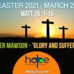 Sunday 21 March 2021 | Peter Mawson | Glory And Suffering