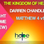 Sunday 2 May 2021 | Darren Chandler | The Kingdom Of Heaven