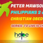 Sunday 15 August 2021 | Peter Mawson | Christian Obedience