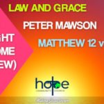 Sunday 23 January 2022 | Peter Mawson | Law And Grace