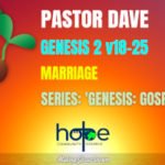 Sunday 8 May 2022 | Pastor Dave | Marriage