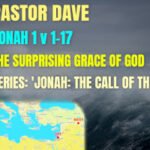 Sunday 1 January 2023 | Pastor Dave | The Surprising Grace Of God