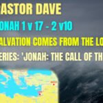 Sunday 8 January 2023 | Pastor Dave | Salvation Comes From The Lord