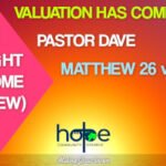 Sunday 5 March 2023 | Pastor Dave | Valuation Will Come