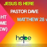 Sunday 16 April 2023 | Pastor Dave | Jesus Is Here