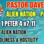 Sunday 16 July 2023 | Pastor Dave | Alien Nation – Part 11