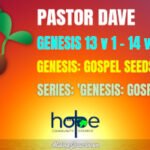 Sunday 27 August 2023 | Pastor Dave | Gospel Seeds – Part 12