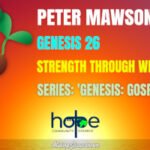 Sunday 29 October 2023 | Peter Mawson | Strength Through Weakness