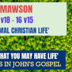 Sunday 27 October 2024 | Peter Mawson | ‘The Normal Christian Life’