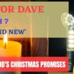 Sunday 1 December 2024 | Pastor Dave | ‘Old And New’