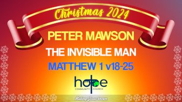 Sunday 29 December 2024 | Peter Mawson | The Invisible Man