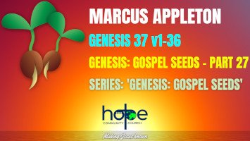 Sunday 26 January 2025 | Marcus Appleton | Gospel Seeds Part 27